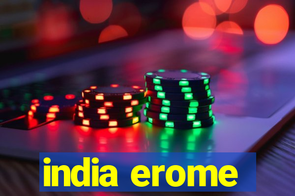 india erome